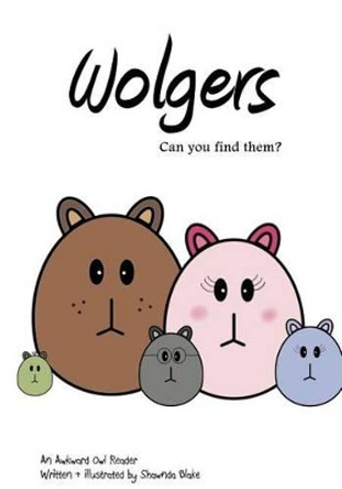 Wolgers by Shawnda Blake 9781479395729