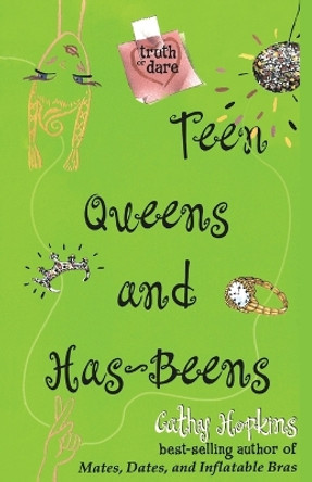 Teen Queens and Has-Beens by Cathy Hopkins 9781442414167