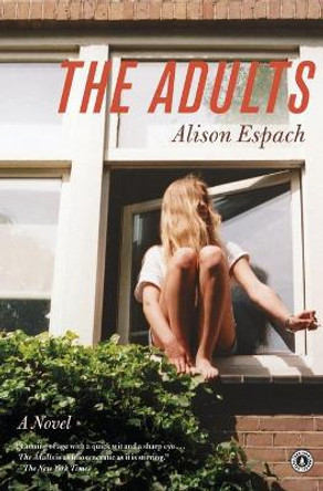 The Adults by Alison Espach 9781439191866