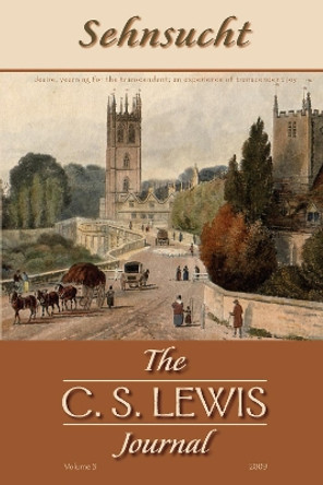 Sehnsucht: The C. S. Lewis Journal by Grayson Carter 9781498257534