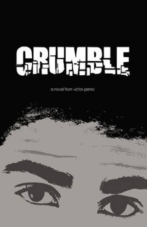Crumble by Victor Penro 9781475959345