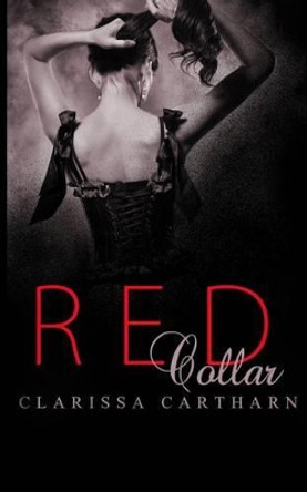 Red Collar by Clarissa Cartharn 9781493667093