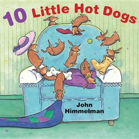 10 Little Hot Dogs by John Himmelman 9781477810750