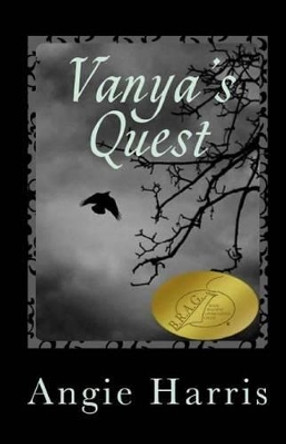 Vanya's Quest by Angie Harris 9781500445317