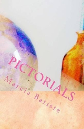 Pictorials by Marcia Batiste Smith Wilson 9781494491550