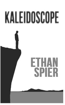 Kaleidoscope by Ethan Spier 9781480132108