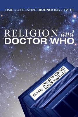 Religion and Doctor Who by Andrew Crome 9781498217026