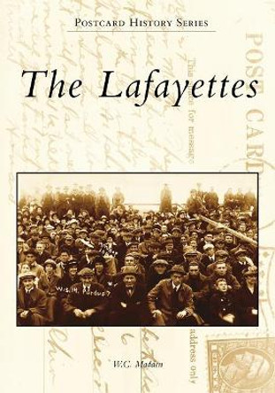 The Lafayettes by W C Madden 9781467128483