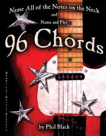 96 Chords by Phil Black 9781482346435