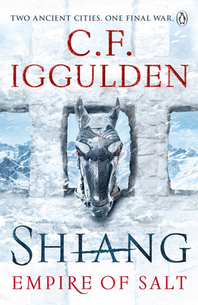 Shiang: Empire of Salt Book II by C. F. Iggulden