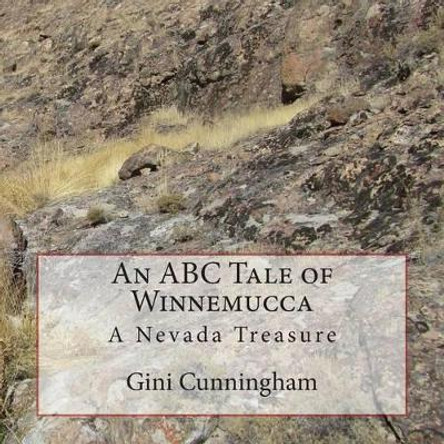 An ABC Tale of Winnemucca by Gini Cunningham 9781495478796