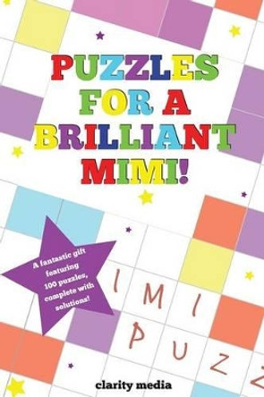 Puzzles For A Brilliant Mimi by Clarity Media 9781495941535