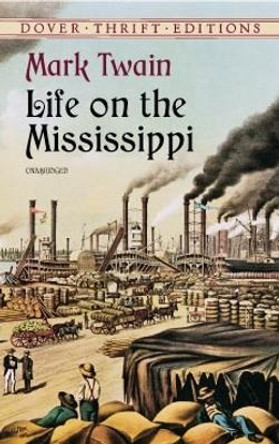 Life on the Mississippi by Mark Twain 9780486414263