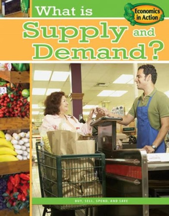 What is Supply and Demand by Paul Challen 9780778744573