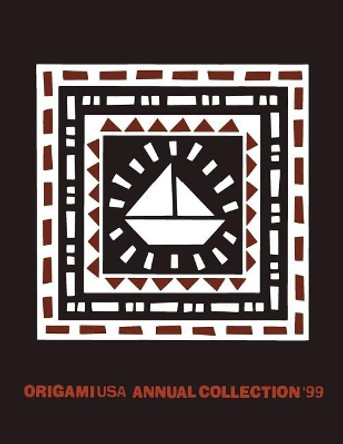 Annual Collection 1999 by OrigamiUSA 9781495267888