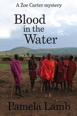 Blood in the Water by Pamela Lamb 9781495269684