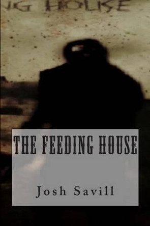 The Feeding House by Annie Tricker 9781495267369