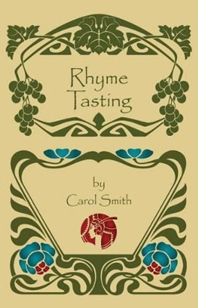 Rhyme Tasting by Carol Smith 9781495342394