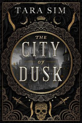 The City of Dusk by Tara Sim 9781399704106