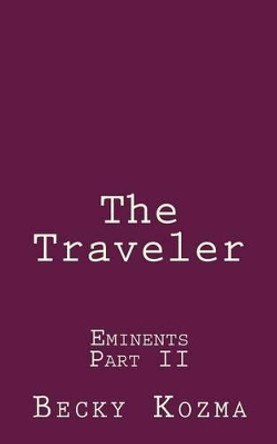 The Traveler by Becky Kozma 9781496003645