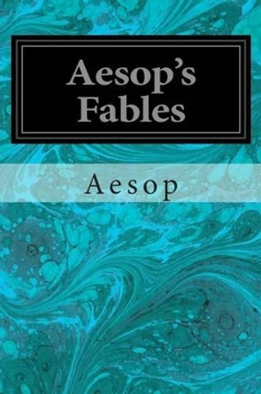 Aesop's Fables by Aesop 9781496153616