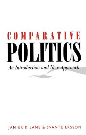 Comparative Politics: An Introduction and New Approach by Jan-Erik Lane