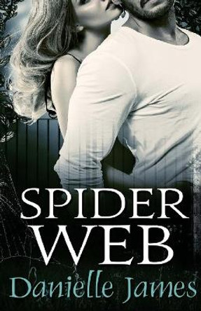 Spider Web by Danielle James 9781496181664