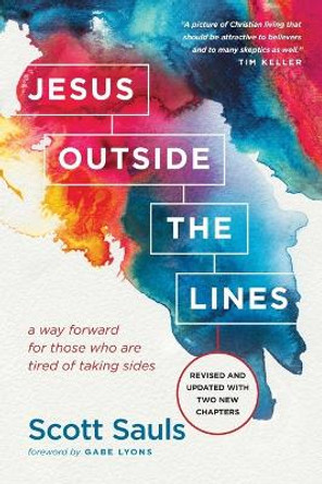 Jesus Outside The Lines by Scott Sauls 9781496400932