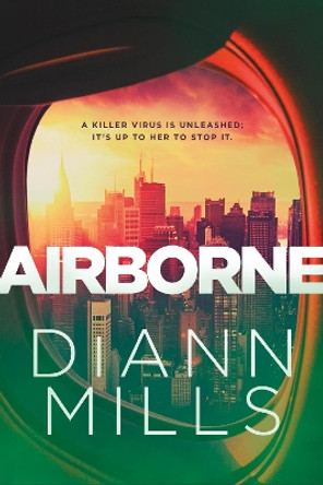 Airborne by Diann Mills 9781496427175