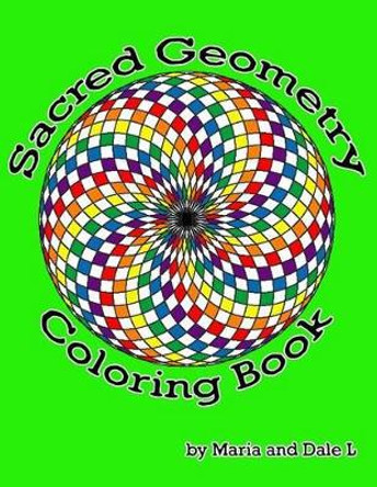 Sacred Geometry Coloring Book by Maria L 9781482537543