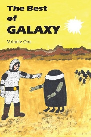 The Best of Galaxy Volume One by Fritz Leiber 9781483799889