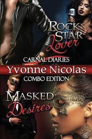 Rock Star Lover & Masked Desires (Combo Edition) Carnal Diaries by Karri Klawiter 9781497413160