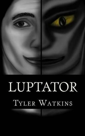 Luptator: Daemon Angelum by Tyler Watkins 9781497486980