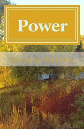 Power by Marcia Batiste Smith Wilson 9781494357306