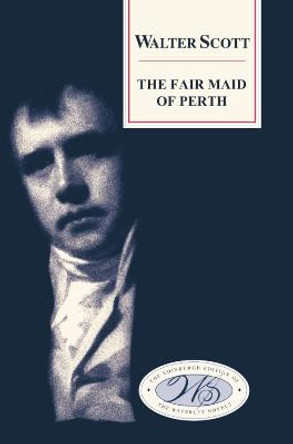 The Fair Maid of Perth by Sir Walter Scott