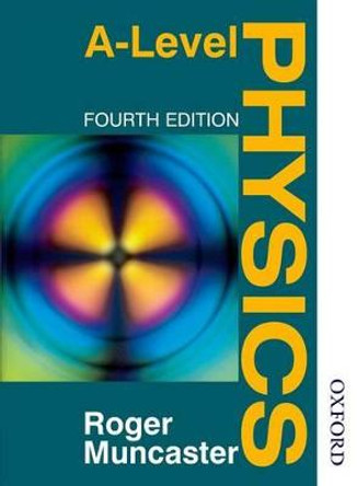 A Level Physics by Roger Muncaster