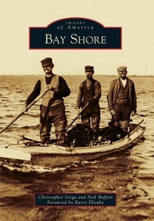 Bay Shore by Christopher Verga 9781467125284