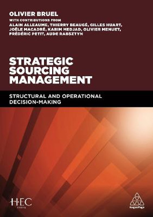 Strategic Sourcing Management: Structural and Operational Decision-making by Professor Olivier Bruel