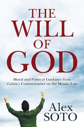 The Will of God by Alex Soto 9781498262019