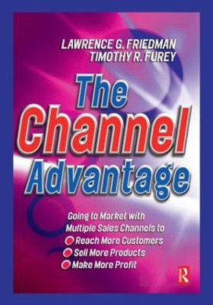 The Channel Advantage by Tim Furey