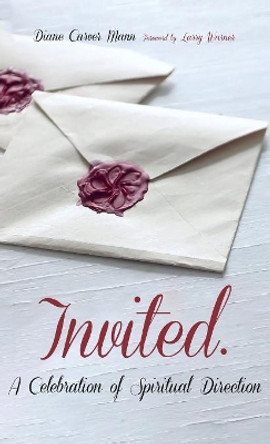Invited by Diane Carver Mann 9781498241038