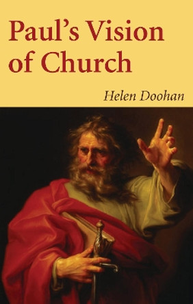 Paul's Vision of Church by Helen Doohan 9781498298650