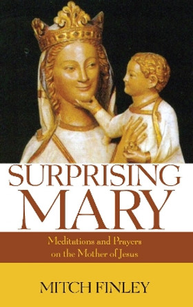 Surprising Mary by Mitch Finley 9781498299855