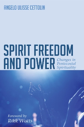 Spirit Freedom and Power by Angelo Ulisse Cettolin 9781498293754