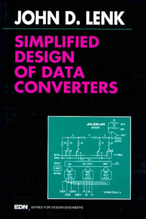 Simplified Design of Data Converters by John Lenk