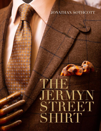 The Jermyn Street Shirt by Jonathan Sothcott