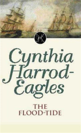 The Flood-Tide: The Morland Dynasty, Book 9 by Cynthia Harrod-Eagles
