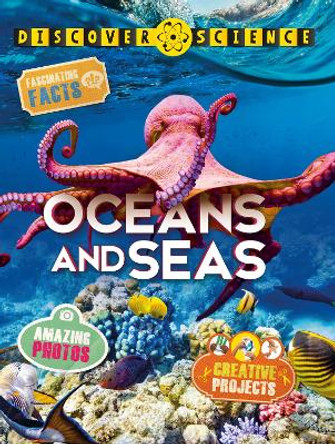 Discover Science: Oceans and Seas by Belinda Weber