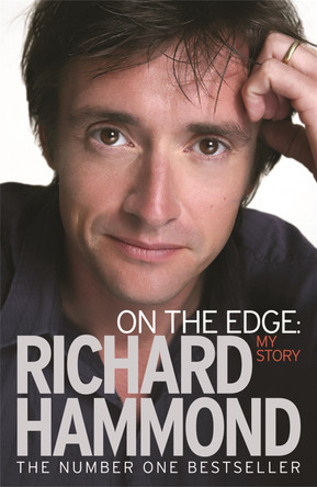On The Edge: My Story Richard Hammond 9780753824047