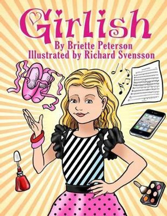 Girlish by Richard Svensson 9781499755213